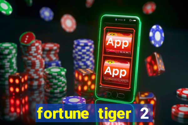 fortune tiger 2 revenge demo